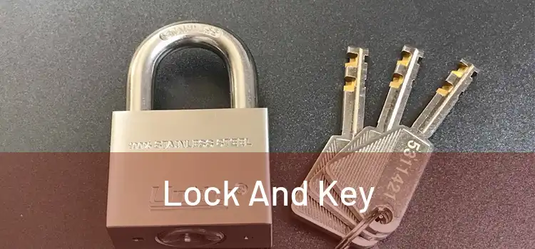  Lock And Key 